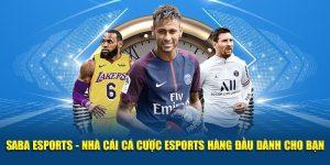 Saba Esports - Nền Tảng Cá Cược Hàng Đầu Dành Cho Bạn 1 Sảnh SaBa Esports cực nóng bỏng