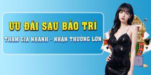 Ưu Đãi Sau Bảo Trì - Cơ Hội Lớn Để Tham Gia Nhận Khoản Lớn 1 Ưu đãi sau bảo trì của nhà cái Jun88