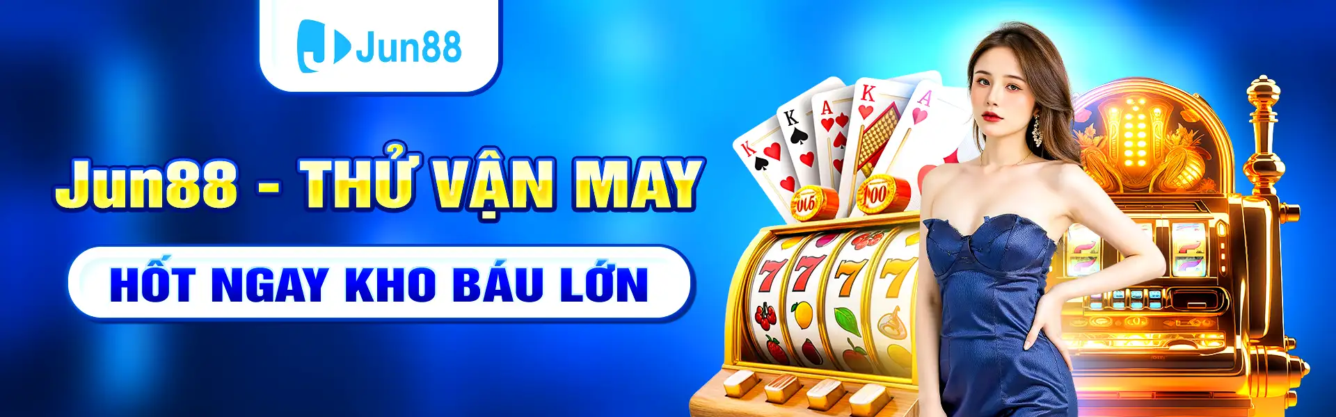 Jun88 🎖️ Trang Chủ Jun88.com | +88k Ngay Khi Tạo Tài Khoản 9 banner-Jun88-1