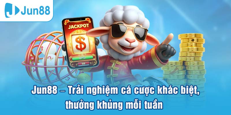 Jun88 🎖️ Trang Chủ Jun88.com | +88k Ngay Khi Tạo Tài Khoản 11 Trải nghiệm cá cược được người chơi đánh giá cao