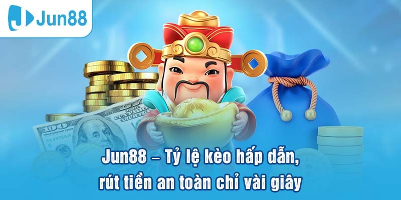 Jun88 🎖️ Trang Chủ Jun88.com | +88k Ngay Khi Tạo Tài Khoản 12 Tỷ lệ kèo đa dạng thu hút người chơi tham gia Jun88.com